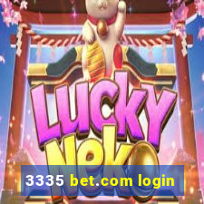 3335 bet.com login